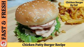 Chicken Burger Recipe | Spicy Crispy Chicken Burger Recipe | By Fast and Fresh