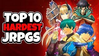 Top 10 Hardest JRPGs I've Ever Played