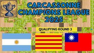 Qualifying Round 3 Day 7 MEGASTREAM - Carcassonne CHAMPIONS LEAGUE 2025