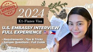 K1-Visa 2024 | My Fiance Visa US Embassy Interview | Full Experience | Full Guide | Sample Questions