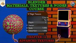 Blender Materials, Textures & Nodes Course: Chapter-10: Advanced Textures #blender #b3d #3d