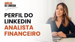 Análise de Perfil do LinkedIn para Analista Financeiro