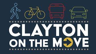 Clayton on the Move - Clayton's First Comprehensive Transportation Plan