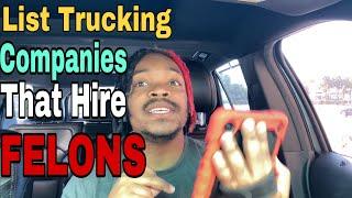 Trucking Companies That Hire Felons With No Experience #trucking #companies #felons