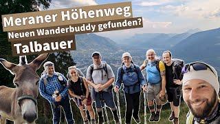 Neuer Wanderbuddy? - Zieleinlauf und Fazit | Meraner Höhenweg - Etappe 7