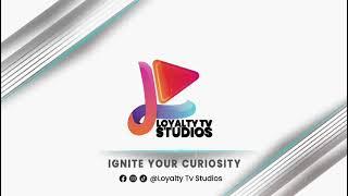 Welcome To Loyalty TV Studios‼️