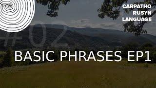 Learn Carpatho-Rusyn | Basic Phrases ep1