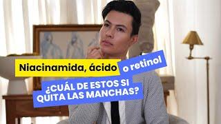 ¿Niacinamida, ácido glicólico o retinol?  Te cuento cuál es el mejor para combatir las manchas