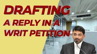 Draftinng a Reply in a Writ Petition
