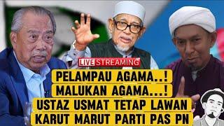 USTAZ USMAT TUBAI HADI AWANG GUNA AGAMA LAWAN KERAJAAN.