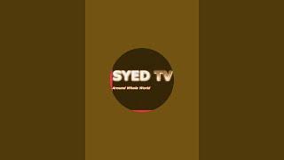 Syed Tv is live!