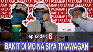 Bakit Di Mo Na Siya Tinawagan (@KyDLDN, @XAPOfficial) | EP 6 | PasaRap Podcast