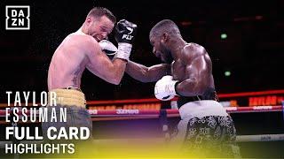 Josh Taylor vs. Ekow Essuman | Full Card Highlights