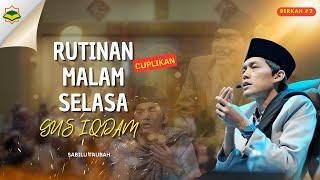 Cuplikan Rutinan Malam Selasa II Pengajian Gus Iqdam