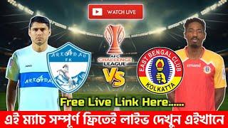  East Bengal FC face FC Arkadag live|East Bengal FC vs FC Arkadag AFC Challenge League|EBFC vs FCA