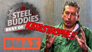 Best of KATASTROPHE | Steel Buddies | DMAX Deutschland