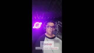 Forever | Rex Smith | Koyang Roger