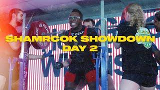 CINEMATIC POWERLIFTING PT.2? // Shamrock Showdown '24 Day 2