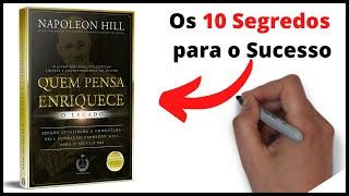 NAPOLEON HILL – PENSE E ENRIQUEÇA - Os 10 Segredos para o Sucesso