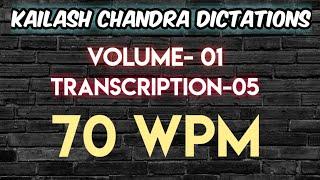 Kailash Chandra Volume-1 Transcription-5 @ 70WPM