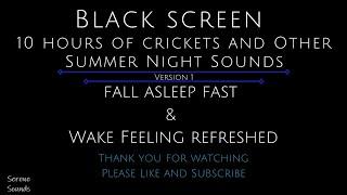Black Screen 10 Hours - Crickets and Frogs - Summer Night Sounds - Cricket Sounds - Frog Sounds.