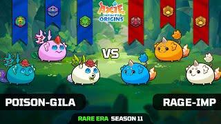 POISON-GILA vs RAGE-IMP | SEASON 11 | AXIE INFINITY ORIGINS