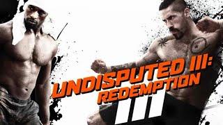 Undisputed III:REDEMPTION (2010) Movie || Scott Adkins, Mykel Shannon J | Review & Facts