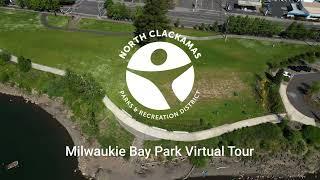 Milwaukie Bay Park Virtual Tour