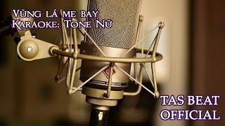Karaoke Vùng lá me bay - Tone Nữ
