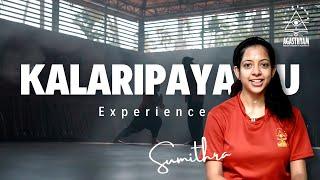 Residential Kalaripayattu Program | Sumitra's journey with Agasthyam | Kalaripayattu