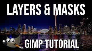 Basics of Layers & Masks Explained ~ GIMP 2.10.24 Tutorial