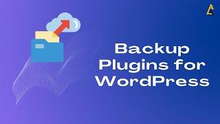 Top 5 backup plugins for wordpress