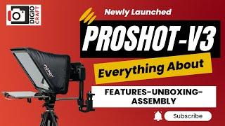 Newly Launched DigioCraft Proshot Teleprompter V3 - UNBOXING/ASSEMBLY/SPECIFICATIONS