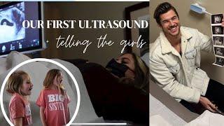 Our first ULTRASOUND + telling the girls we are pregnant!