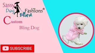 Custom Bling Dog Hoodies and Pullover Shirts for Dogs Clothes by Sassy Dog Fashions