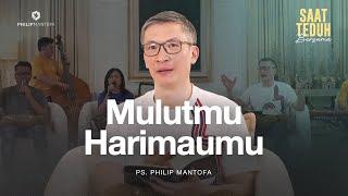 Saat Teduh Bersama - MULUTMU HARIMAUMU | 20 November 2024 (Official Philip Mantofa)