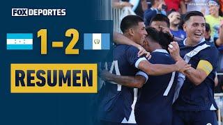  'CHAPINES' GANAN SOBRE 'CATRACHOS' | Honduras 1-2 Guatemala | HIGHLIGHTS | AmistosoEnFOX