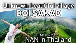 Doi Sakad, Thailand : the beautiful mountain village in Nan province