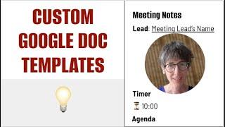 Custom Google Doc Template w/ Timer and Variable Smart Chips: Reuse and SHARE for Consistency!