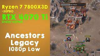 7800X3D + 4070 Ti - Ancestors Legacy 1080p Low