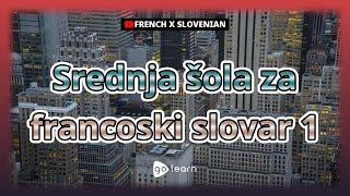 Srednja šola za francoski slovar 1 |Golearn