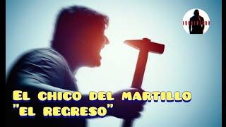  [ Inquisidor RETRO ] - El Chico del Martillo, segunda parte