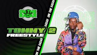 The Tommy2 "On The Radar" Freestyle