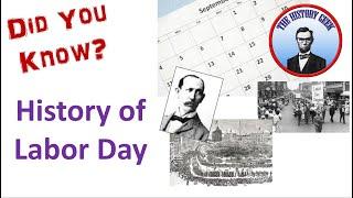 History of Labor Day: The History Geek: Did You Know?