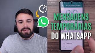 MENSAGENS TEMPORÁRIAS DO WHATSAPP DESAPARECEM MESMO SE A PESSOA VISUALIZAR?