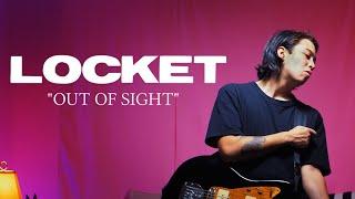 Locket - Out of Sight (Official Music Video)