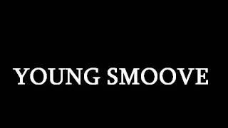 Young Smoove "What If"