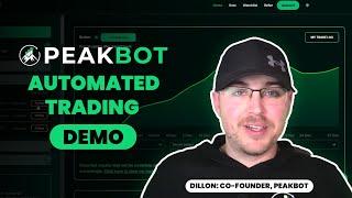 PeakBot Demo: Easy to Use Automated Trading Bots for Retail Traders