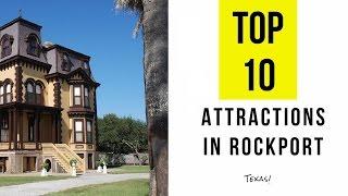 Top 10. Best Tourist Attractions in Rockport - Texas