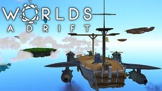 Worlds Adrift - Airships and Grappling Hooks! - Let's Play Worlds Adrift Gameplay